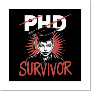 Phd Survivor Posters and Art